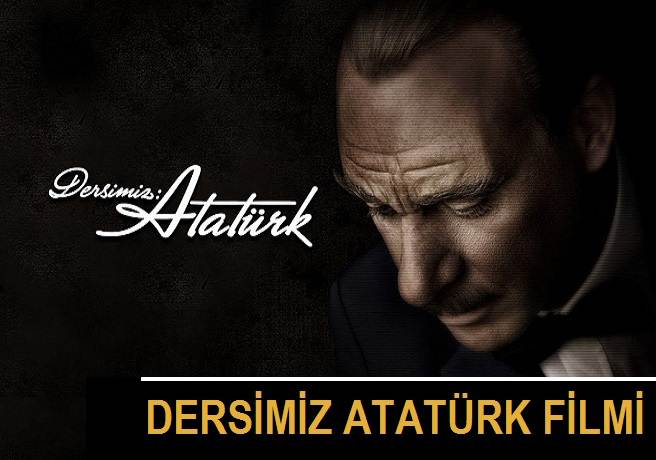 Dersimiz Atatürk Filmi