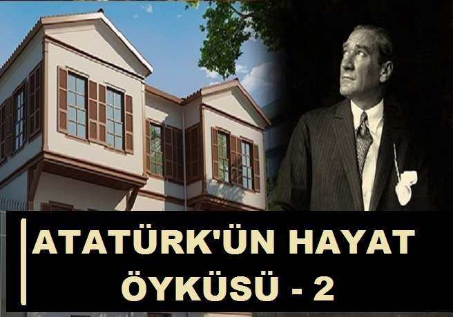 Mustafa Kemal Atatürk'ün Hayatı Videosu - Bölüm - I